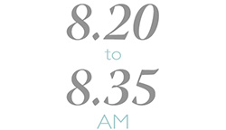 8.20 to 8.35 AM