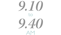 9.10 to 9.40 AM